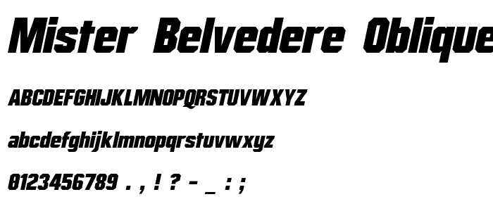 Mister Belvedere Oblique font